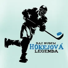 Raz budem hokejová legenda