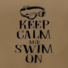 Keep calm and swim on