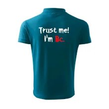 Trust me I´m  Bc. / Ver mi som Bc. Trust me I´m  Bc. / Ver mi som Bc.