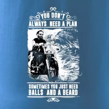 You Don t Always Need a Plan You Don t Always Need a Plan