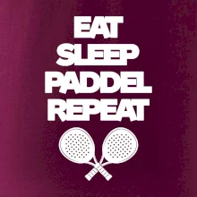 Eat sleep padiel repeat pod sebou