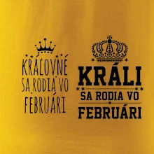 Králi - Kráľovné sa rodia vo februári