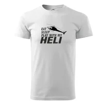 Eat Sleep Play With My Heli Eat Sleep Play With My Heli