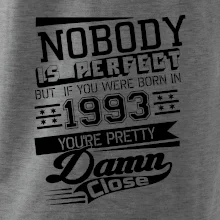 Nobody is perfect - 1993 Nobody is perfect - 1993
