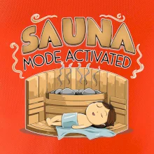 Sauna mode activated