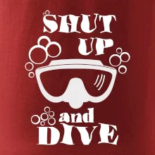 Shut up and dive