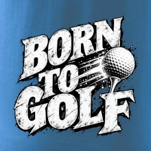 Born to golf černobílý drsný potisk