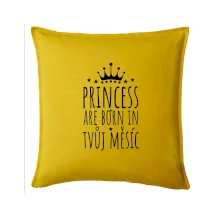 Princesses are born in (Vlastný nápis mesiac narodenia)