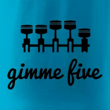 Gimme five - daj mi päť - päťvalec