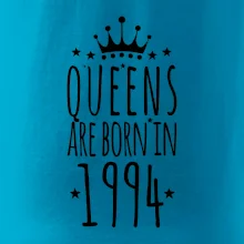 Queens are born in 1994 Queens are born in 1994