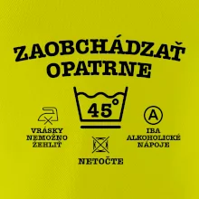 Zaobchádzať opatrne 45