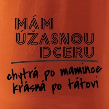 Mám úžasnú dcéru