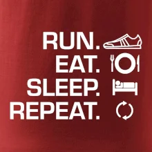 Run eat sleep repeat