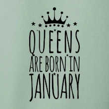 Queens are born in January