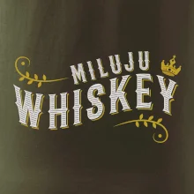 Milujem Whiskey