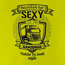 Neznášam byť sexy - Kamioňák ERB