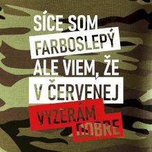 Síce som farboslepý, ale viem, že v červenej vyzerám dobre