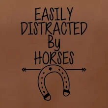 Easily Distracted by Horse