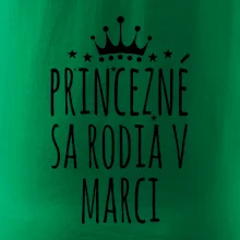 Princezné sa rodia v marci Princezné sa rodia v marci