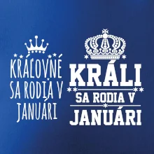 Králi - Kráľovné sa rodia v januáry