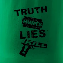 Truth Hurts lies kill