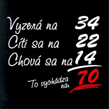 Vyzerá, cíti sa, chová sa - 70 rokov Vyzerá, cíti sa, chová sa - 70 rokov
