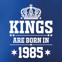 Kings are born in 1985