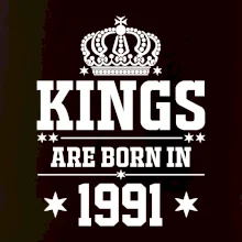 Kings are born in 1991