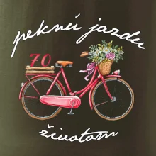 Peknú jazdu životom 70 Peknú jazdu životom 70