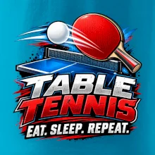 Stolní tenis pálka a míček eat sleep repeat