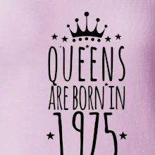 Queens are born in 1975