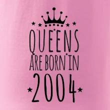 Queens are born in 2004