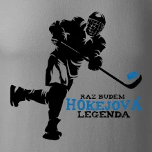Raz budem hokejová legenda