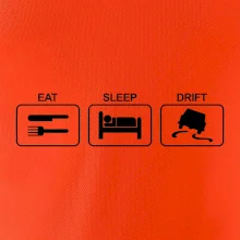 Eat sleep Drift