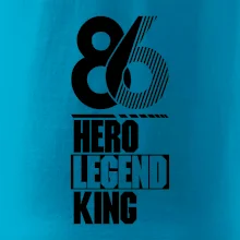 Hero, Legend, King 1986