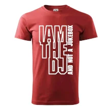 Iam the dj and not a jukebox na výšku