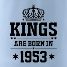 Kings are born in 1953 Kings are born in 1953