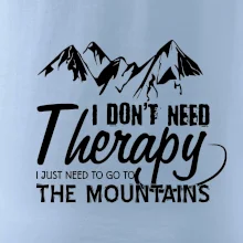 I dont need therapy - Mountains - Nepotrebujem terapiu - Hory I dont need therapy - Mountains - Nepotrebujem terapiu - Hory
