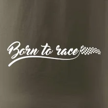 Born to race