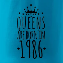 Queens are born in 1986