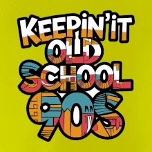KEEPIN'IT Old School 90s