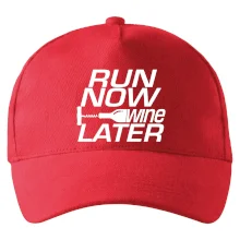 Run now Wine later