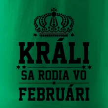 Králi sa rodia vo februári