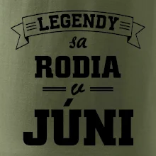 Legendy sa rodia v júni