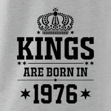 Kings are born in 1976