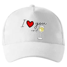 I love you and white wine