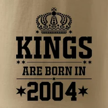 Kings are born in 2004 Kings are born in 2004