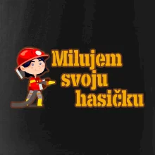 Milujem svoju hasičku