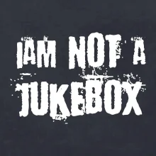 Iam not a jukebox - na prsiach