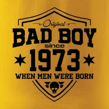 Bad boy since 1973
